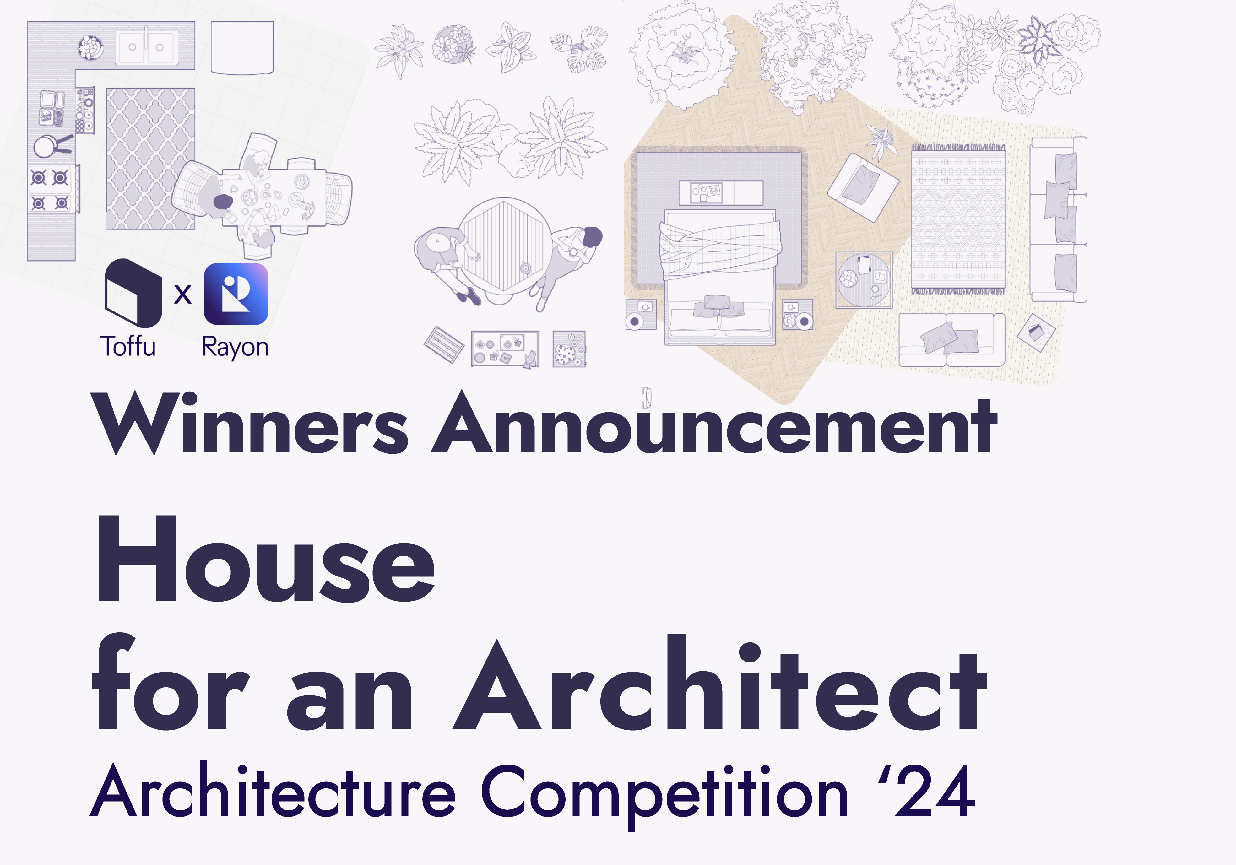 Toffu x Rayon House for an Architect Competition Winners