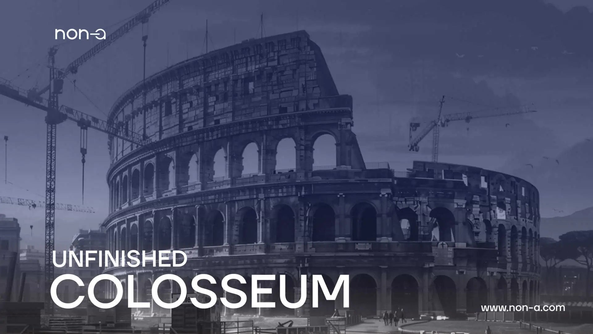 NonA Unfinished Colosseum Competition